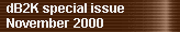 dB2K special issue 
  November 2000