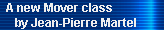 A new Mover class 
     by Jean-Pierre Martel