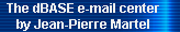 The dBASE e-mail center 
by Jean-Pierre Martel
