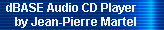 dBASE Audio CD Player 
     by Jean-Pierre Martel