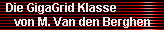 Die GigaGrid Klasse 
     von M. Van den Berghen