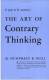 The Art of Contrary Thinking by Humprey Neill