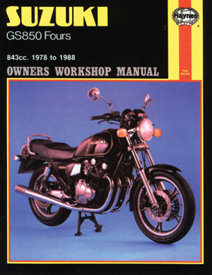 Haynes Suzuki GS850 Fours 843cc. Owners Workshop Manual 1978 to 1988