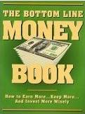 The Bottom Line Money Book