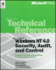 MICROSOFT WINDOWS NT 4.0 SECURITY, AUDIT, AND CONTROL by James James, Neil Cooper, Paula Chamon, Todd Feinman
