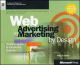 Web Advertising by Design (Microsoft Press) by Mary Jo Fahey