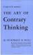 The Art of Contrary Thinking by Humprey Neill
