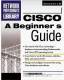 CISCO: A Beginner's Guide, Tom Shaughnessy & Toby Velte, (c) 2000