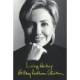 LIVING HISTORY by Hillary Rodham Clinton -- Hardcover