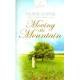 Moving the Mountain (Heartsong Presents 703) by Yvonne Lehman