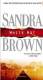 White Hot by Sandra Brown