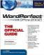 WordPerfect Office 2002: The Official Guide (Osborne CORELPRESSTM Series)